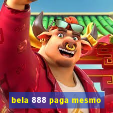 bela 888 paga mesmo